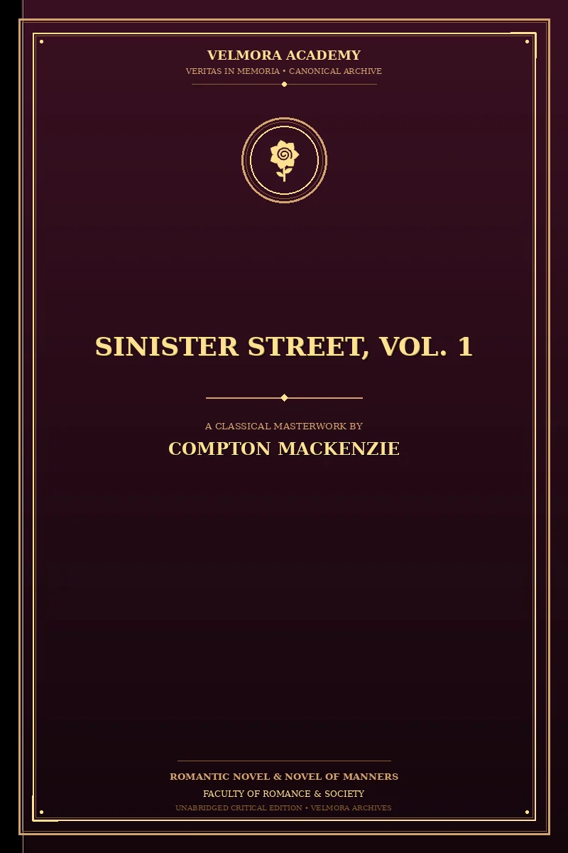Sinister Street, Vol. 1