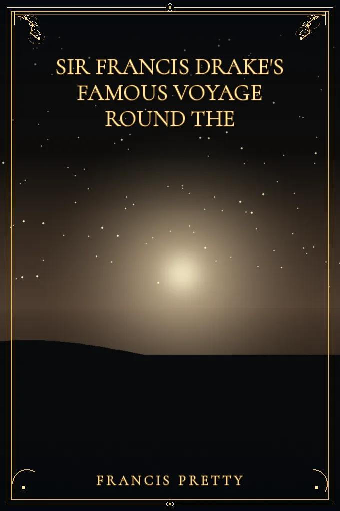 Cover of Sir Francis Drake's Famous Voyage Round the