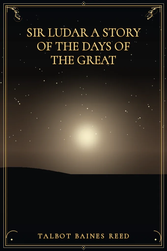Cover of Sir Ludar A Story of the Days of the Great