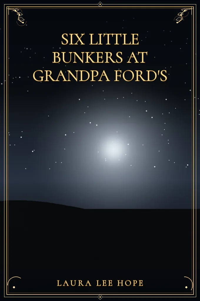 Cover of Six little Bunkers at Grandpa Ford's
