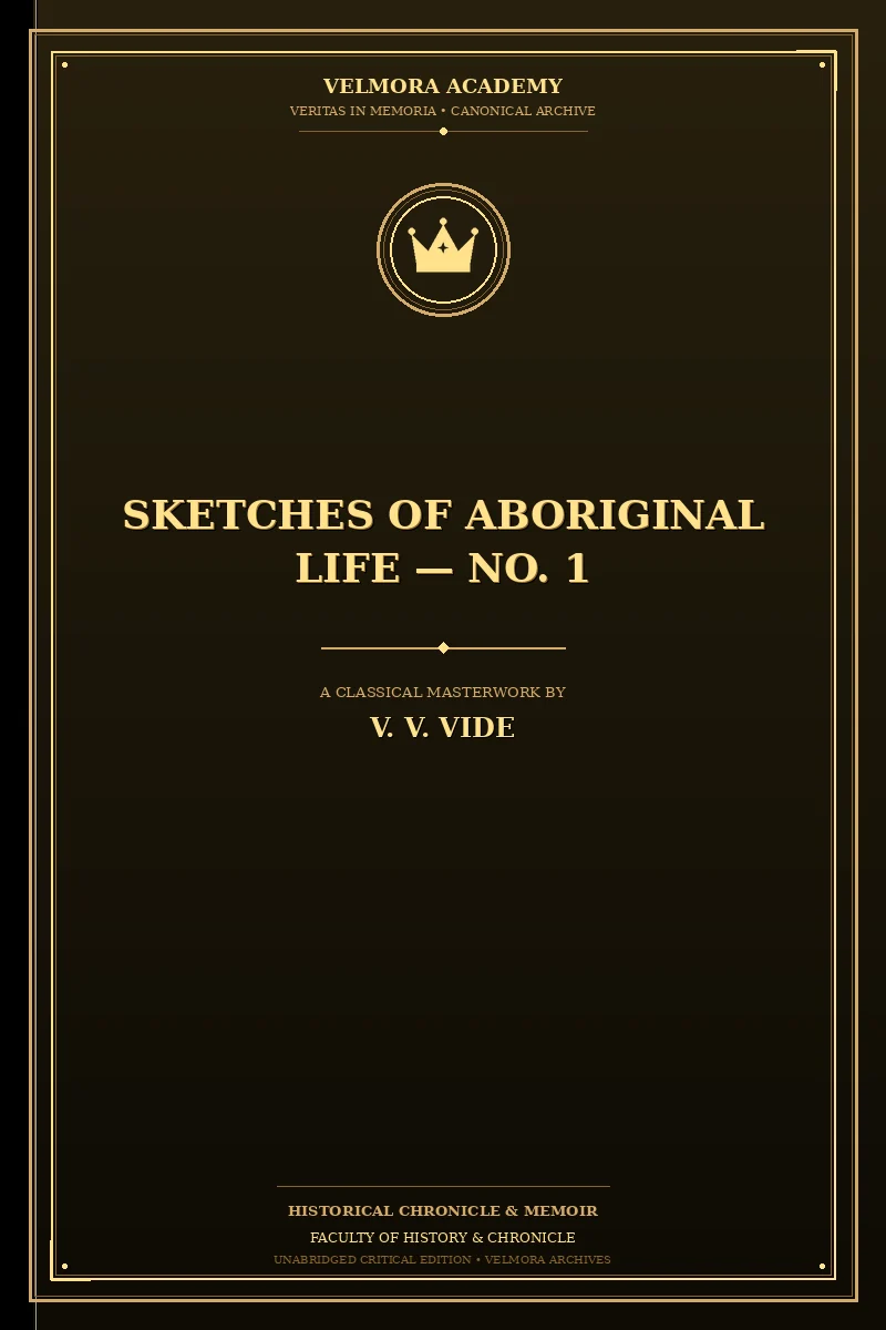 Sketches of Aboriginal Life — No. 1