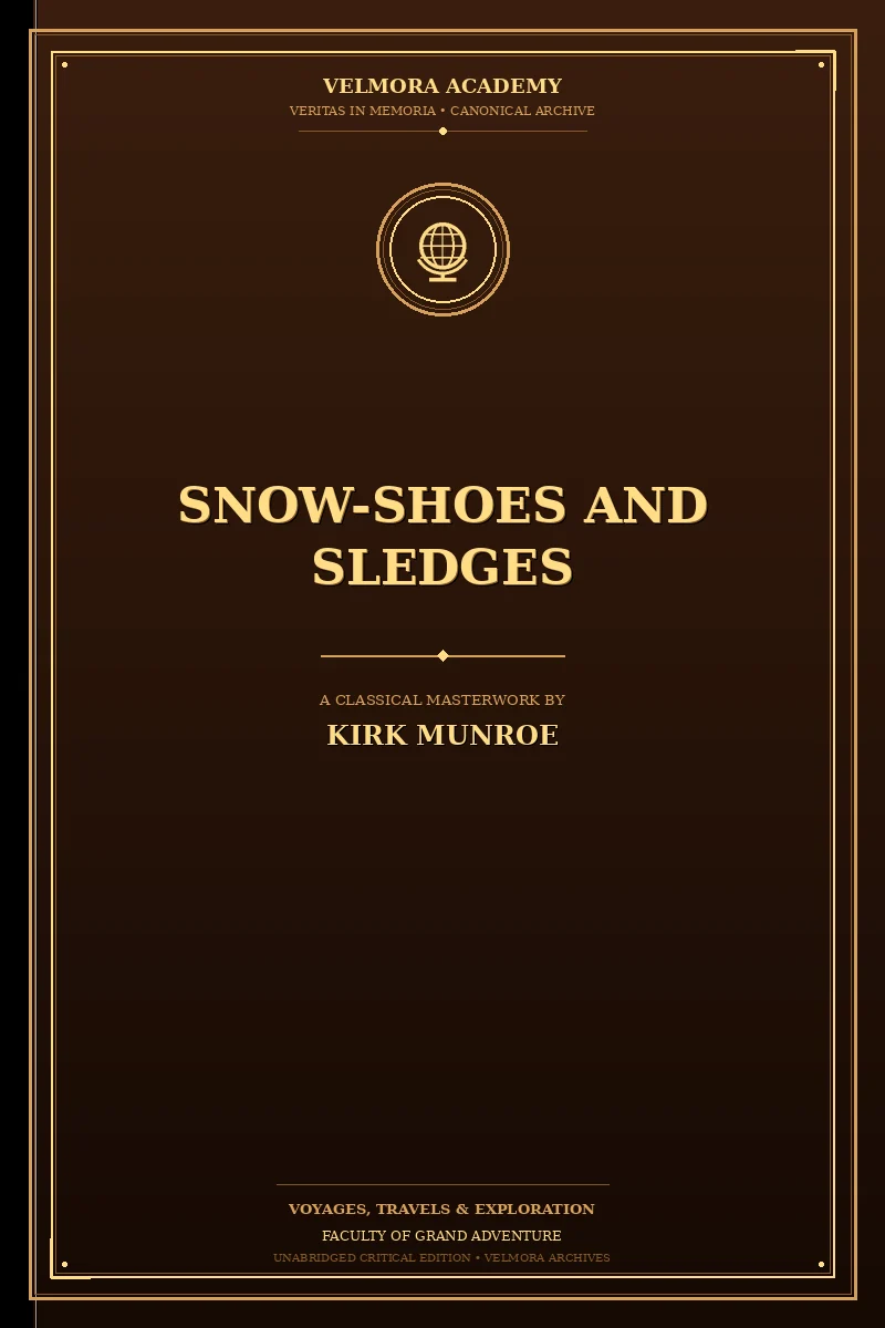 Snow-Shoes and Sledges