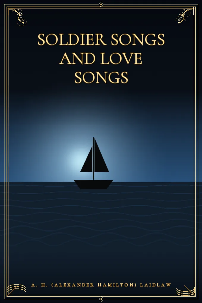 Cover of Soldier Songs and Love Songs