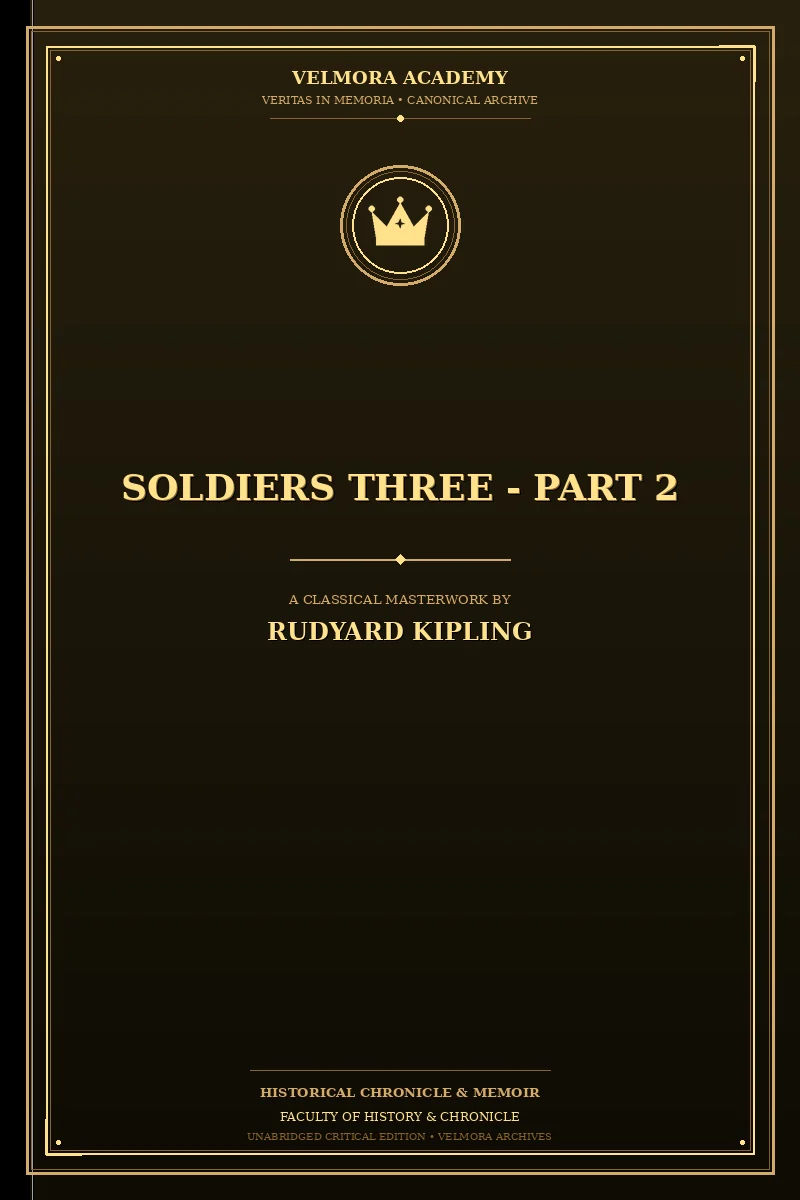 Soldiers Three - Part 2