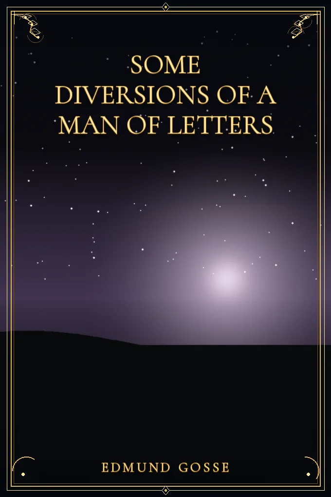 Some Diversions of a Man of Letters
