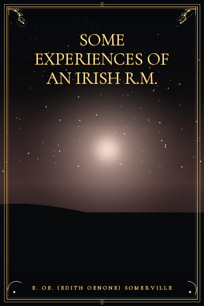 Some Experiences of an Irish R.M.