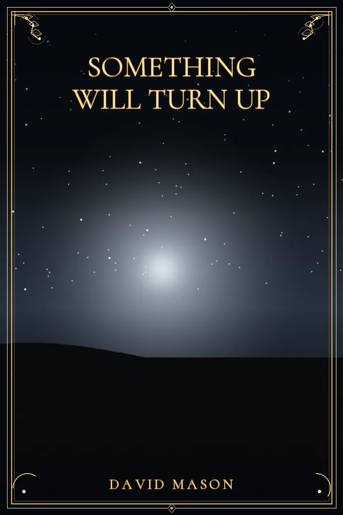Something Will Turn Up