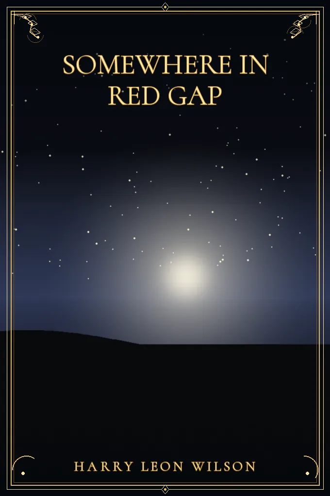 Somewhere in Red Gap