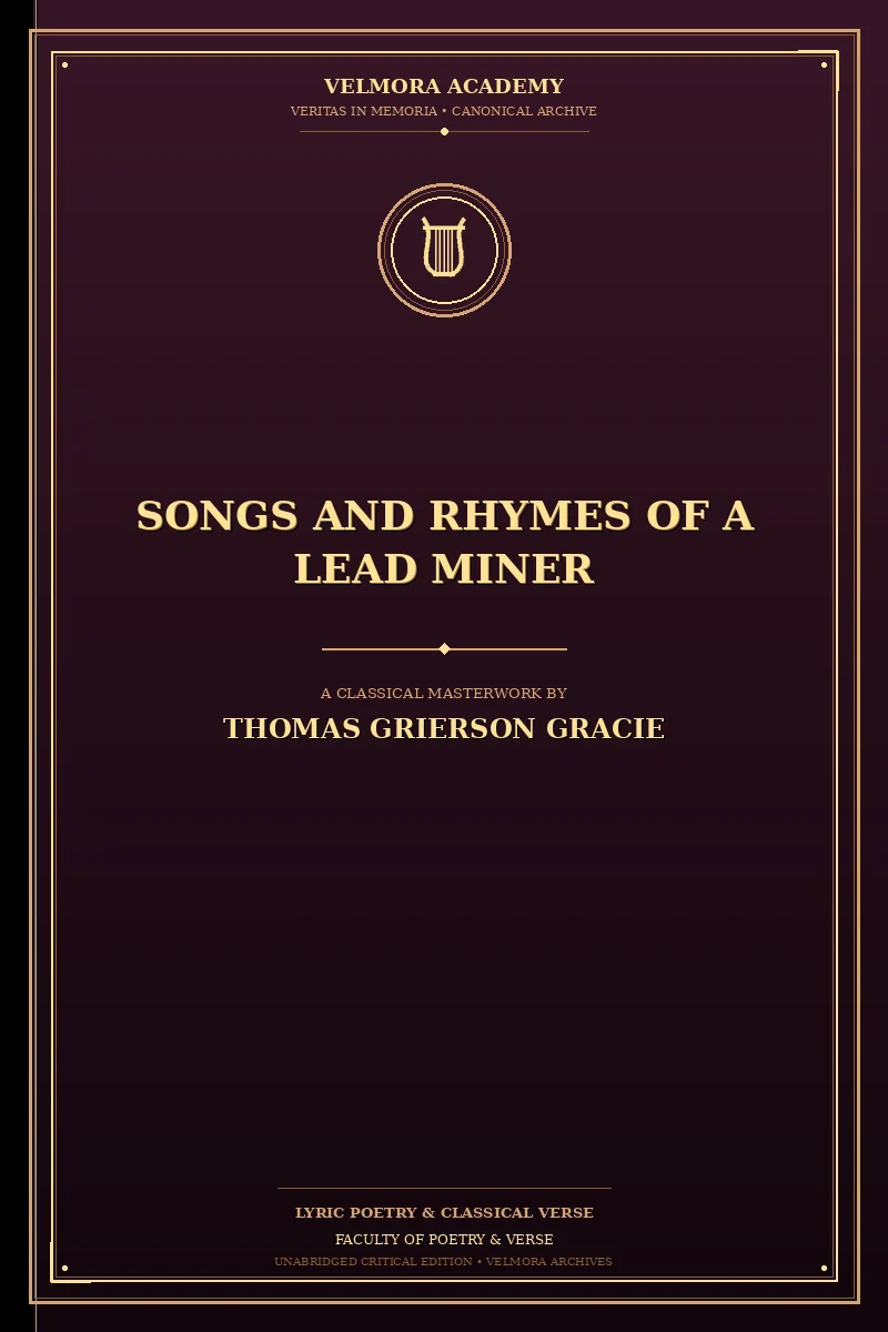 Songs and rhymes of a lead miner
