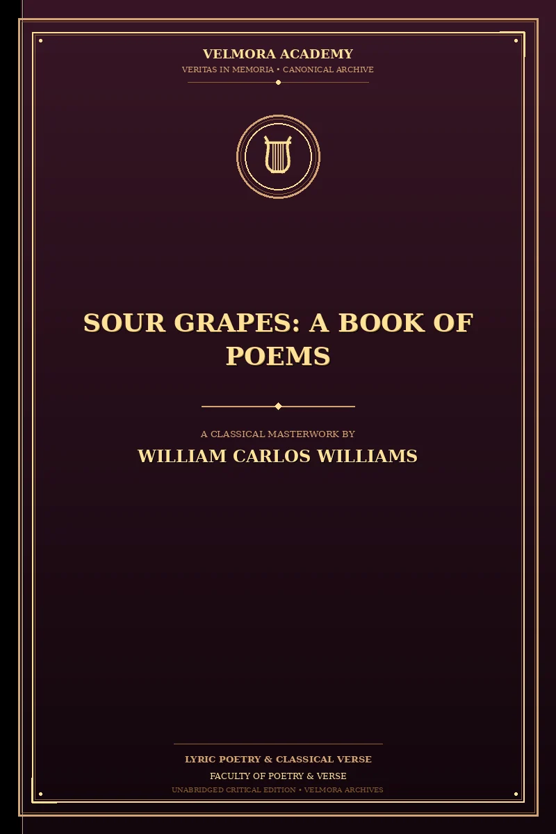 Sour Grapes: A Book of Poems