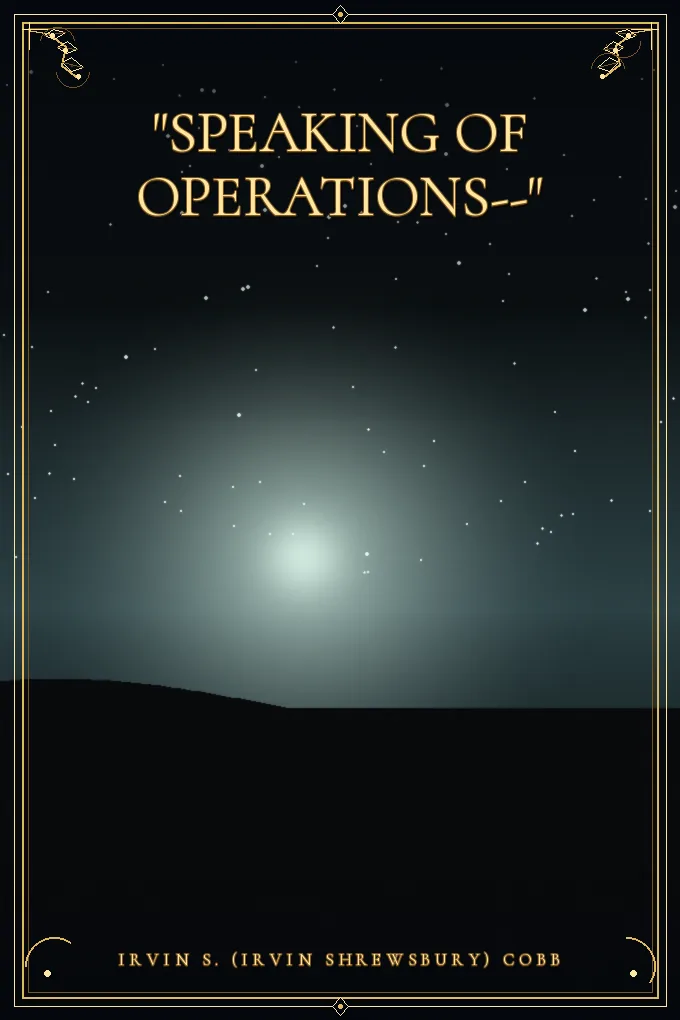 "Speaking of Operations--"