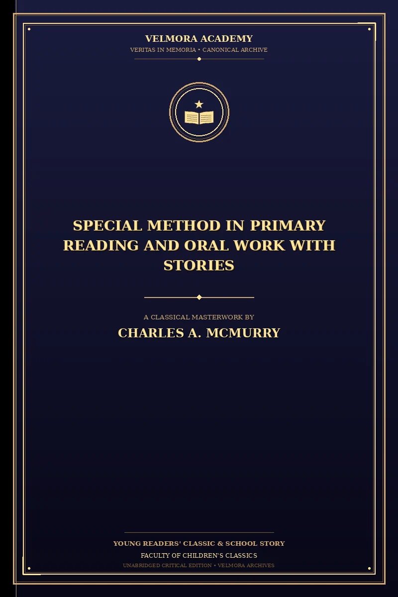 Special Method in Primary Reading and Oral Work with Stories