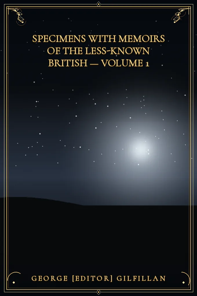 Specimens with Memoirs of the Less-known British — Volume 1