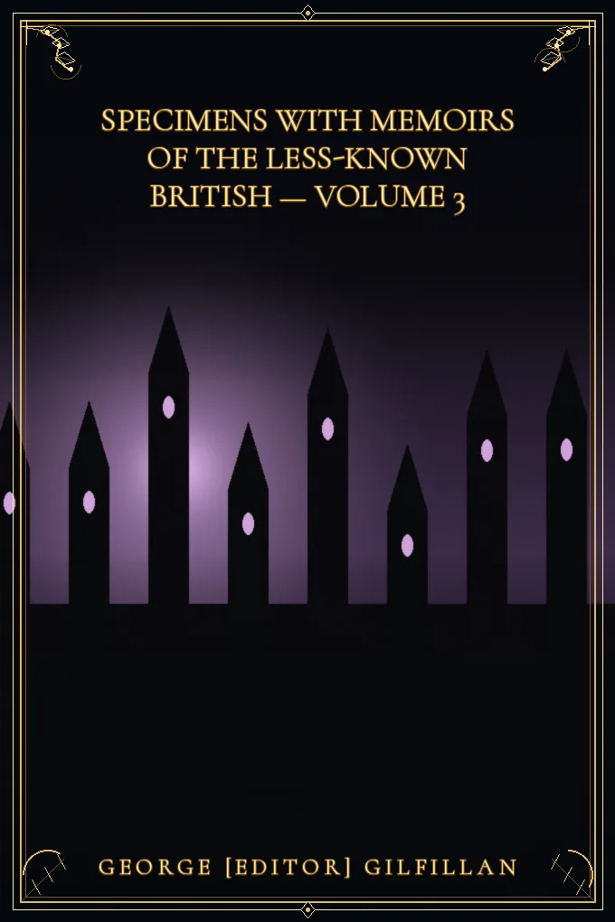 Specimens with Memoirs of the Less-known British — Volume 3