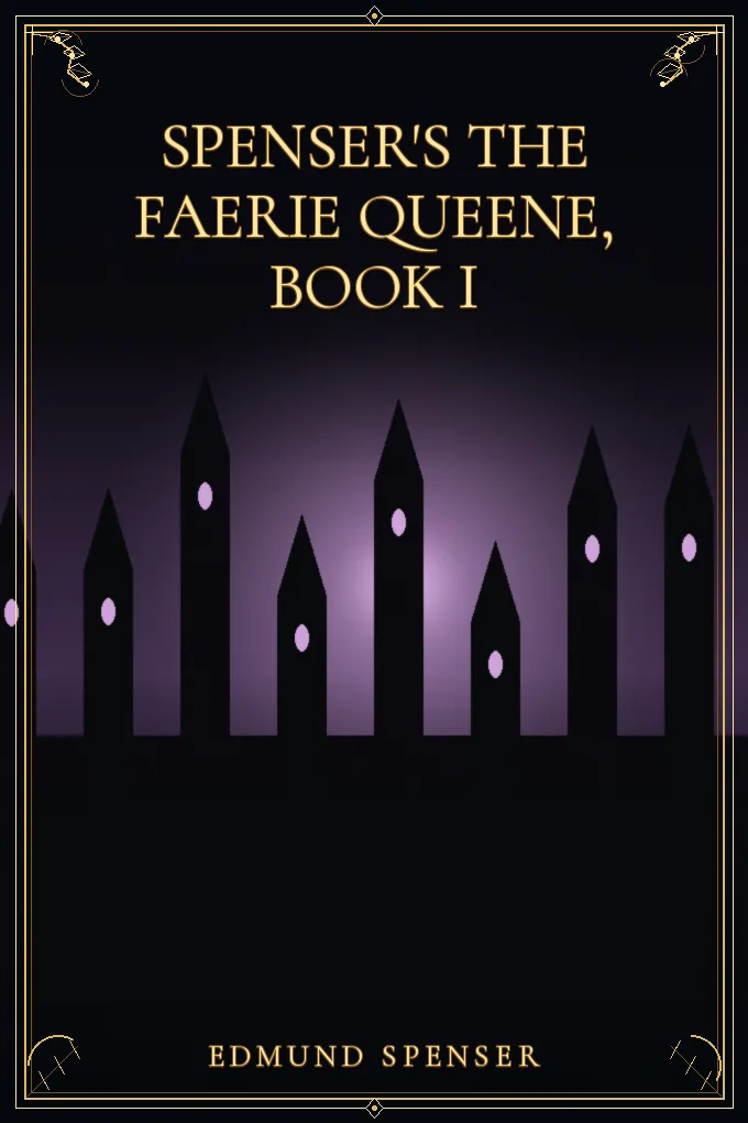 Spenser's The Faerie Queene, Book I