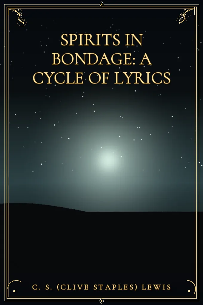Spirits in Bondage: A Cycle of Lyrics