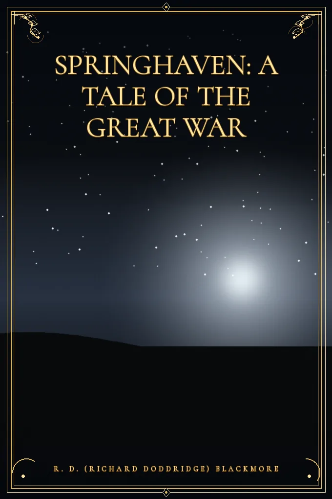 Springhaven: A Tale of the Great War