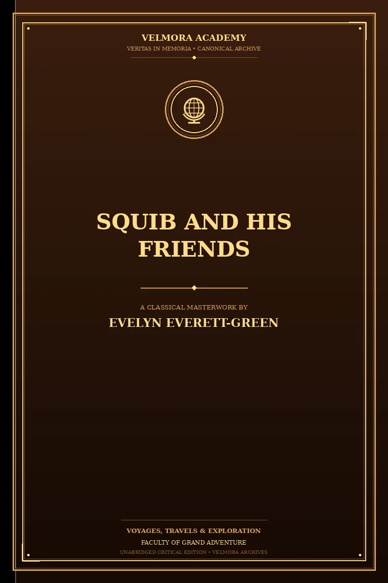 Squib and His Friends