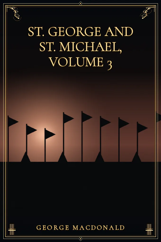 Cover of St. George and St. Michael, Volume 3