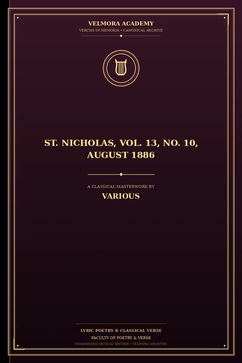 St. Nicholas, Vol. 13, No. 10, August 1886