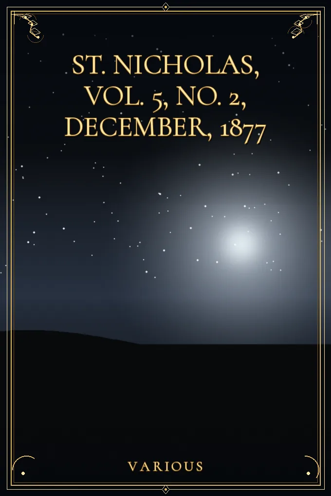 Cover of St. Nicholas, Vol. 5, No. 2, December, 1877