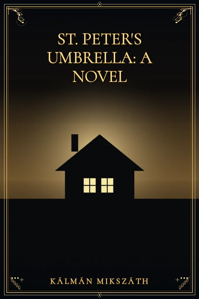 St. Peter's Umbrella: A Novel