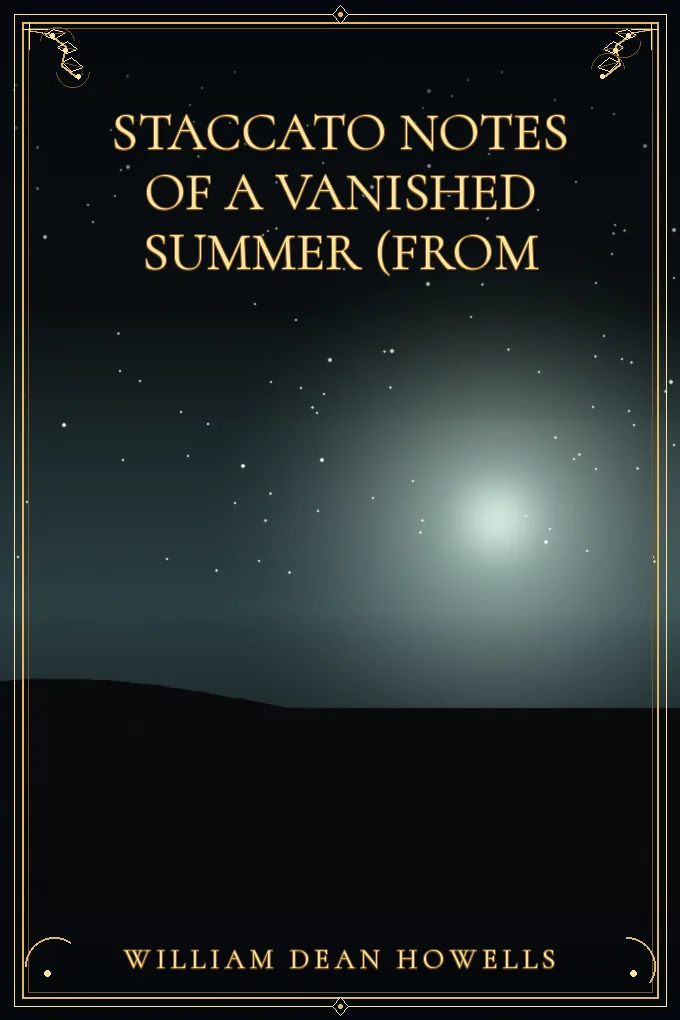 Staccato Notes of a Vanished Summer
