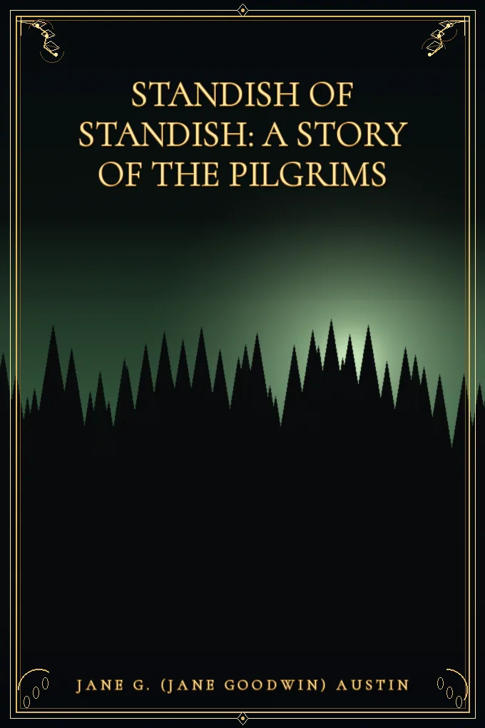 Standish of Standish: A Story of the Pilgrims