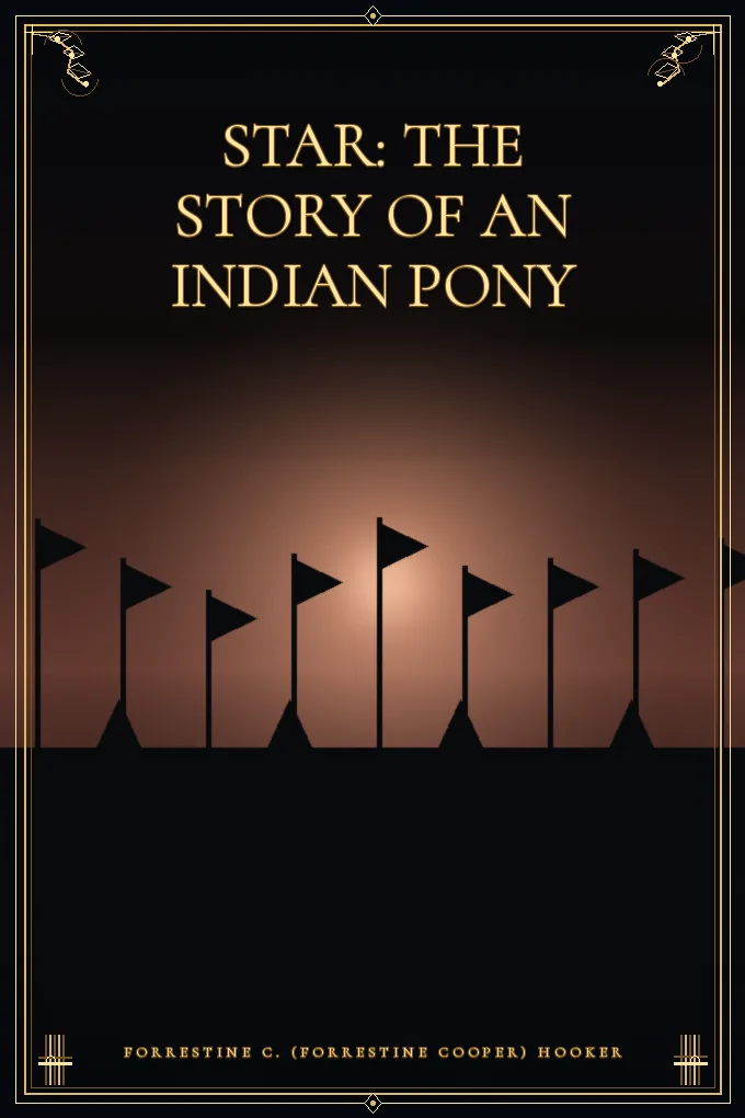 Star: The Story of an Indian Pony