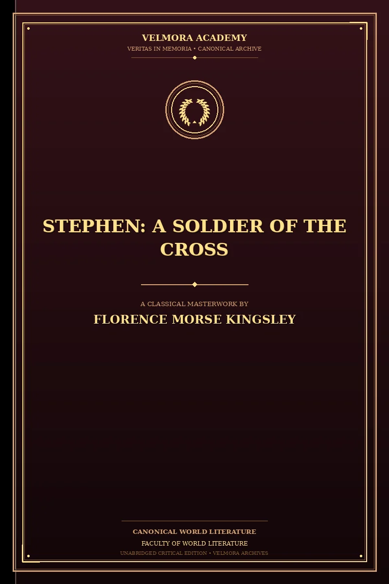 Cover of Stephen: A Soldier of the Cross
