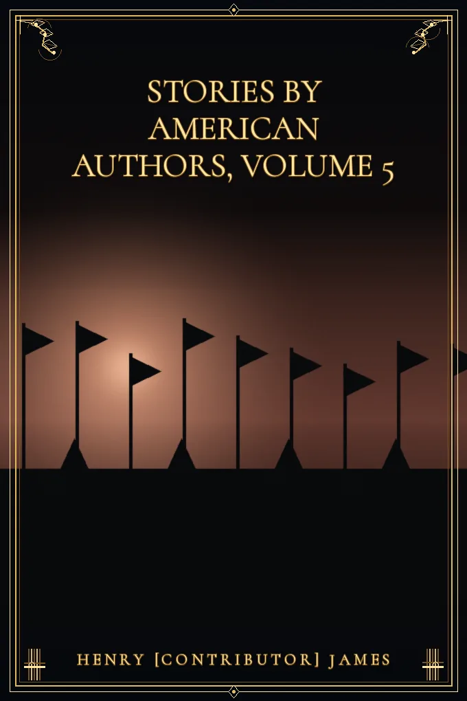 Stories by American Authors, Volume 5