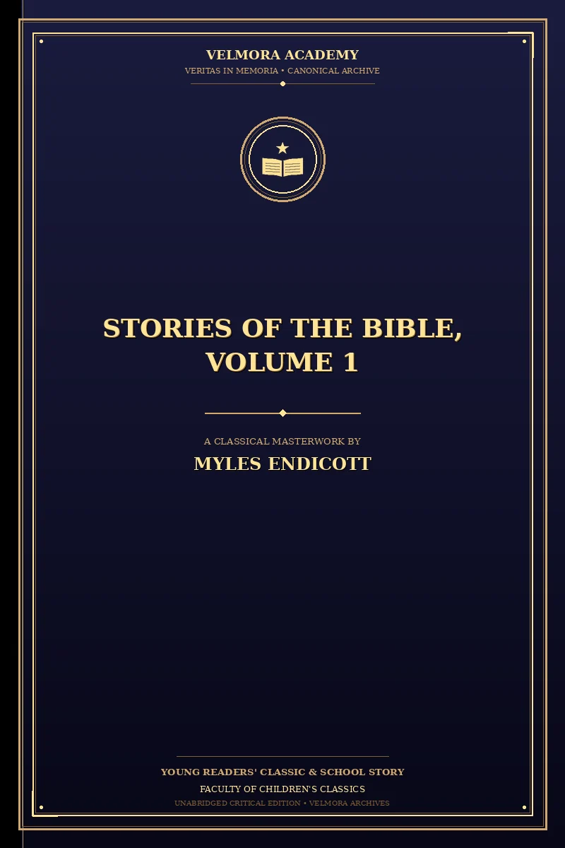 Stories of the Bible, Volume 1