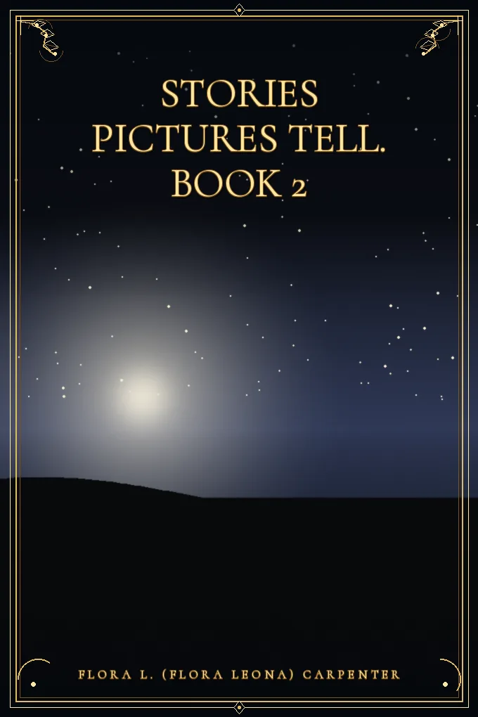Stories Pictures Tell. Book 2