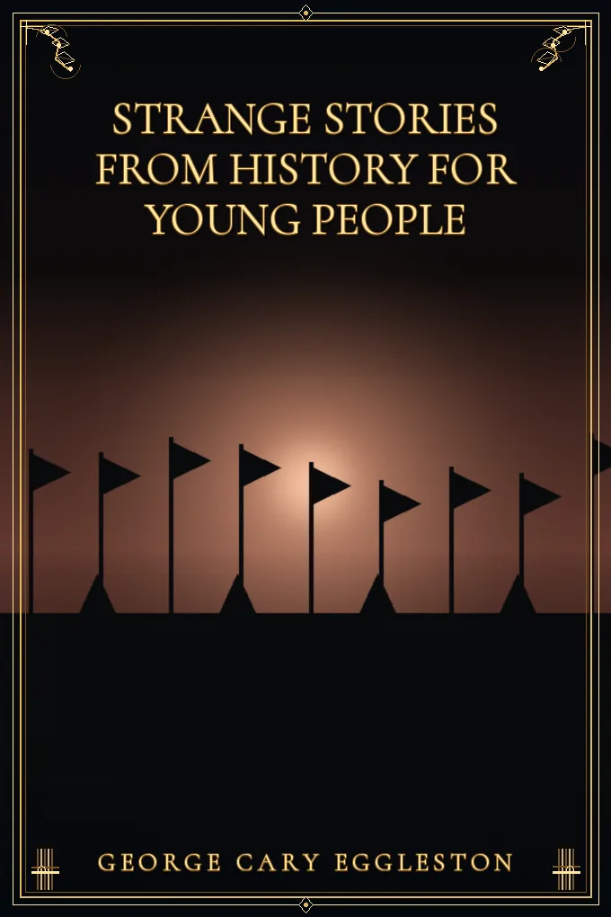 Strange Stories from History for Young People