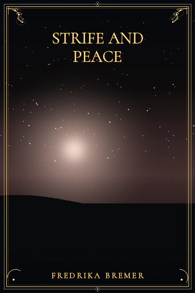 Strife and Peace