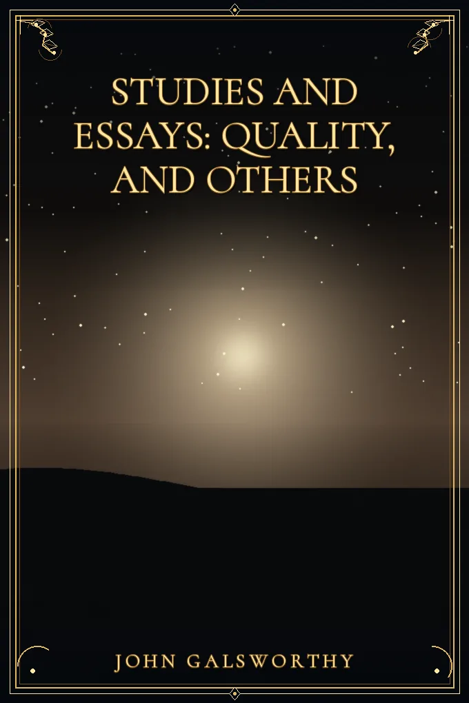 Studies and Essays: Quality, and Others