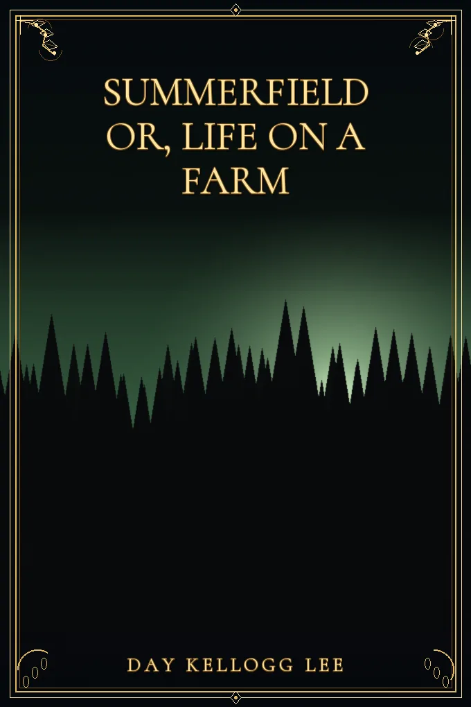 Summerfield or, Life on a Farm