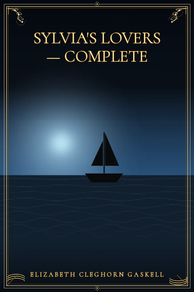 Sylvia's Lovers — Complete