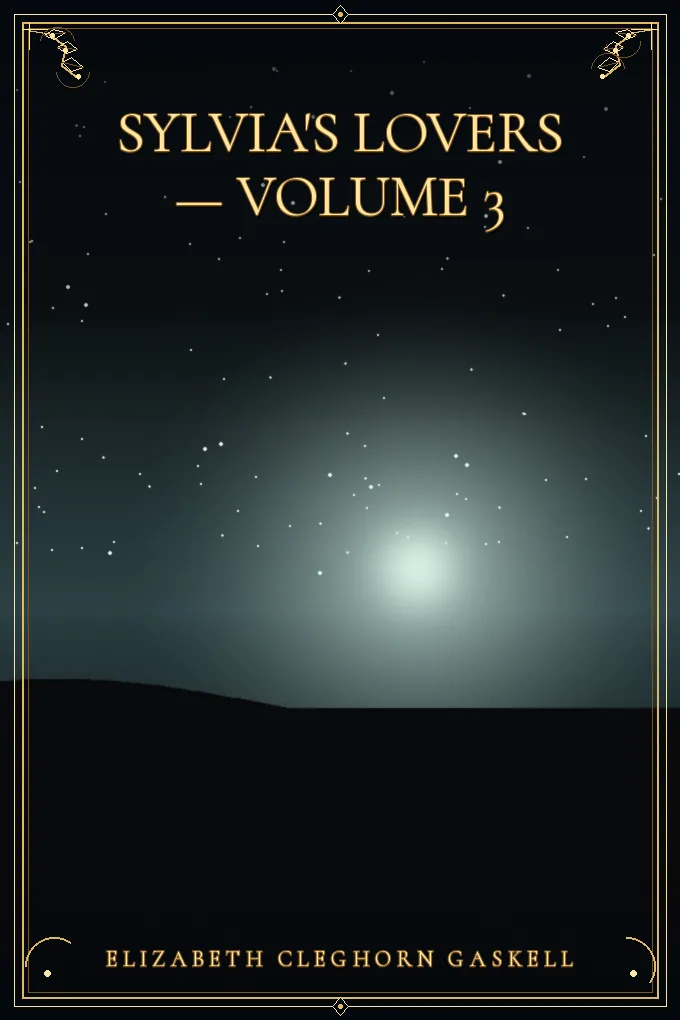 Cover of Sylvia's Lovers — Volume 3