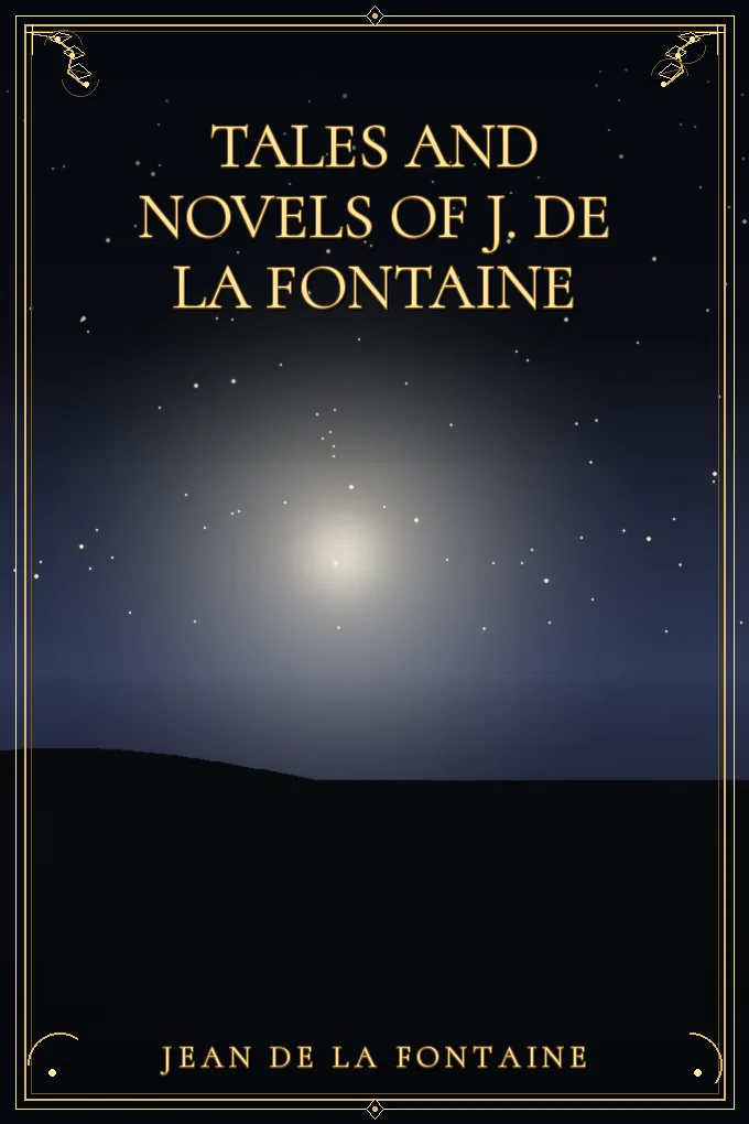 Cover of Tales and Novels of J. de La Fontaine — Volume 03