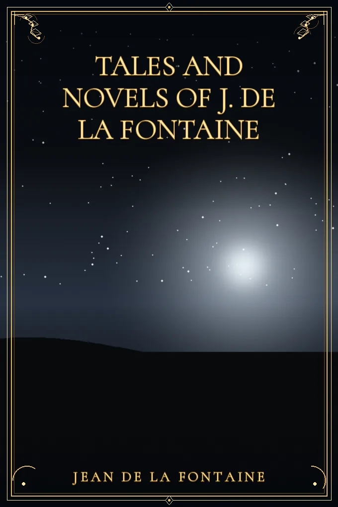 Cover of Tales and Novels of J. de La Fontaine — Volume 07