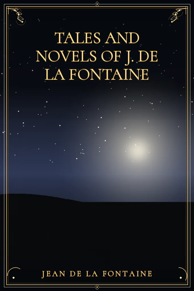 Cover of Tales and Novels of J. de La Fontaine — Volume 13