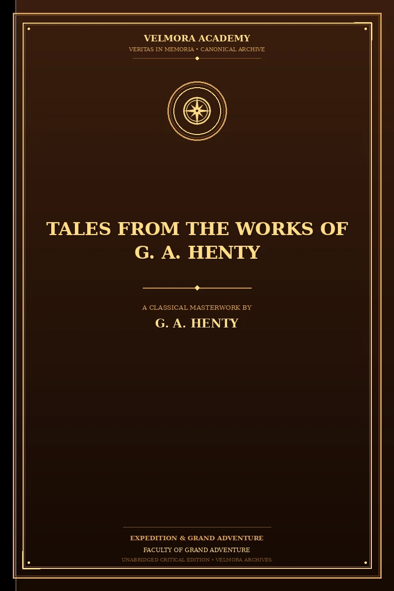 Tales from the Works of G. A. Henty