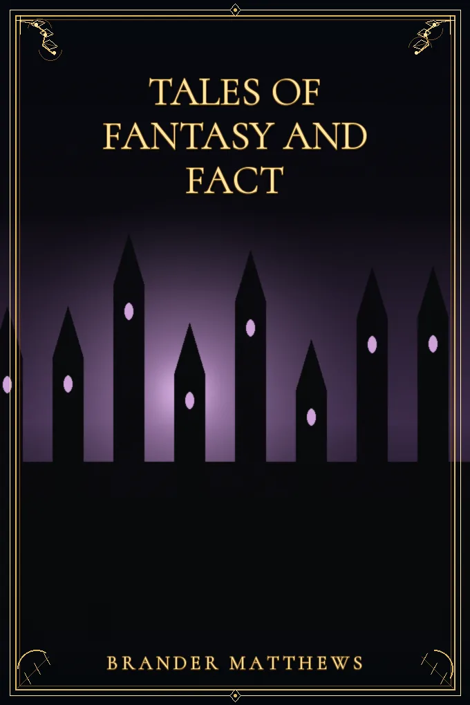 Tales of Fantasy and Fact