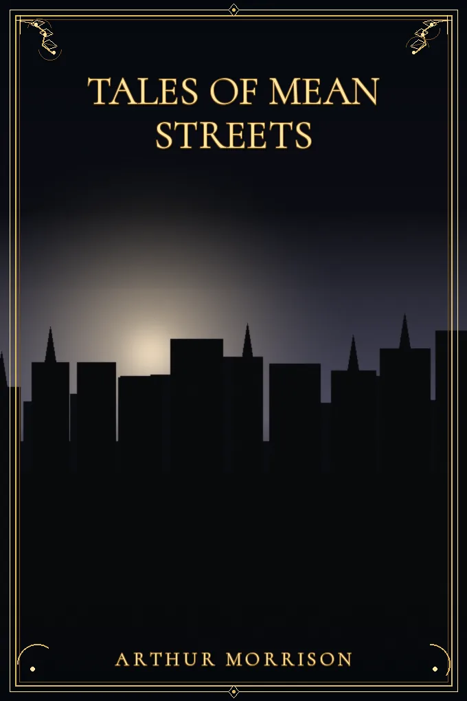 Tales of Mean Streets