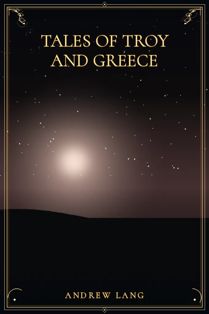 Tales of Troy and Greece
