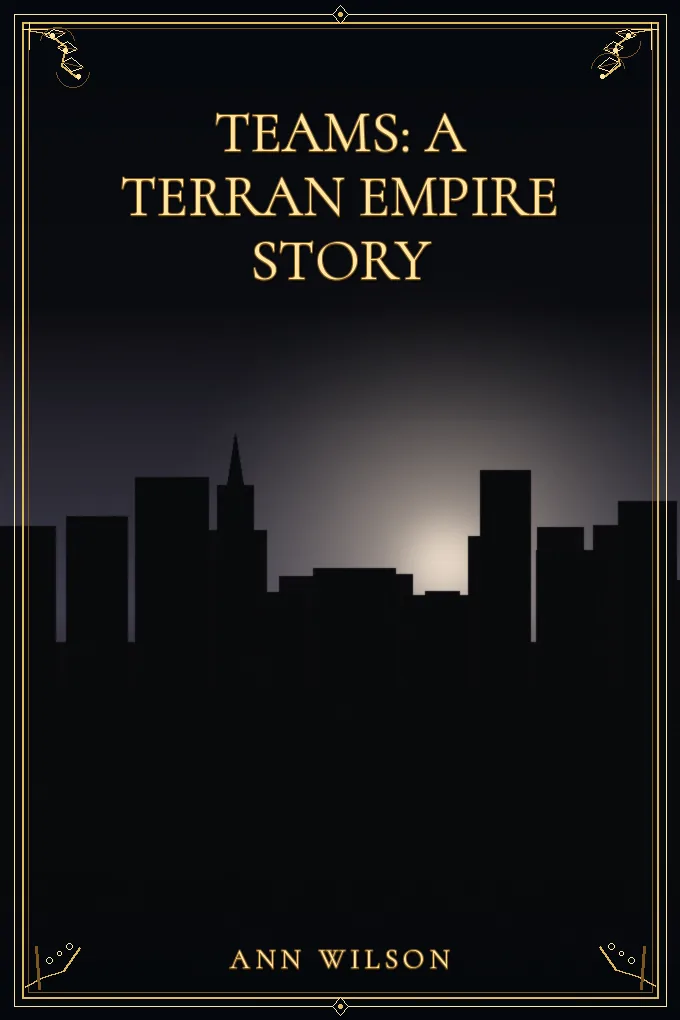 Cover of Teams: A Terran Empire story