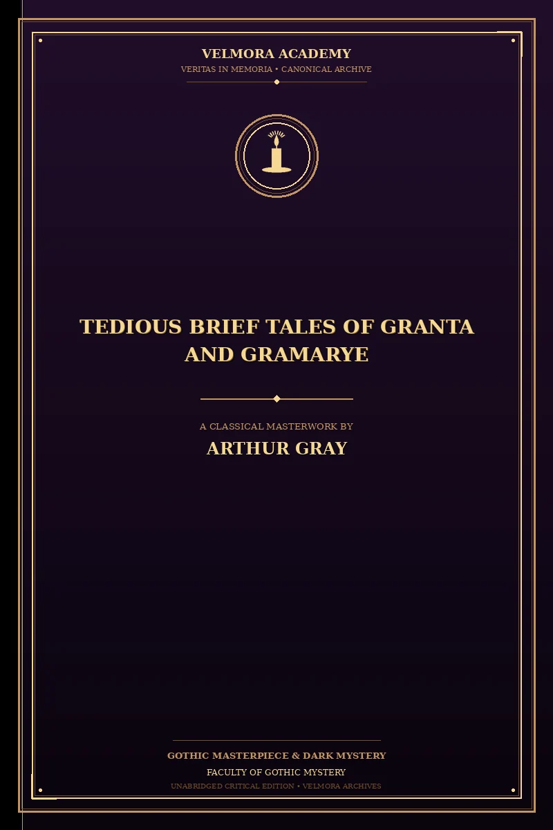 Tedious brief tales of Granta and Gramarye