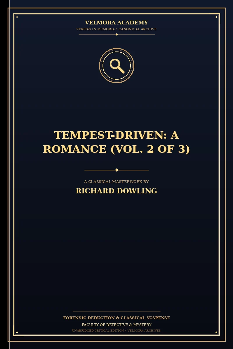 Cover of Tempest-Driven: A Romance (Vol. 2 of 3)