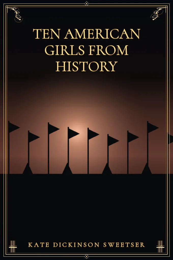 Ten American Girls from History